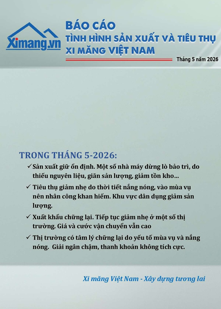 Báo cáo Tình hình Sản xuất và Tiêu thụ Xi măng Việt Nam tháng 05/2026