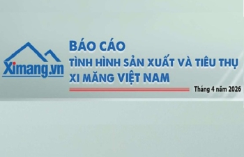 Phát hành Báo cáo sản xuất và tiêu thụ xi măng tháng 04/2026