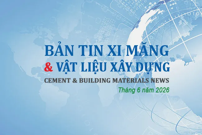 CIDC xuất bản Bản tin Xi măng và VLXD tháng 06: Chuyển đổi xanh trở thành xu hướng tất yếu